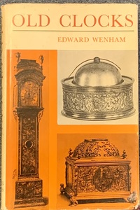 Old Clocks by Edward Wenham